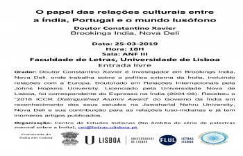 Public lecture by Dr. Constantino Xavier on "Role of Cultural Relations between India, Portugal, and the Portuguese-speaking World” at FLUL, 25 March 2019